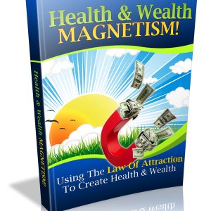 Health & Wealth Magnetism eBook