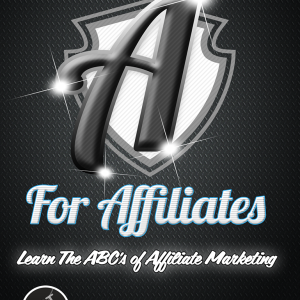 A Is For Affiliate eBook
